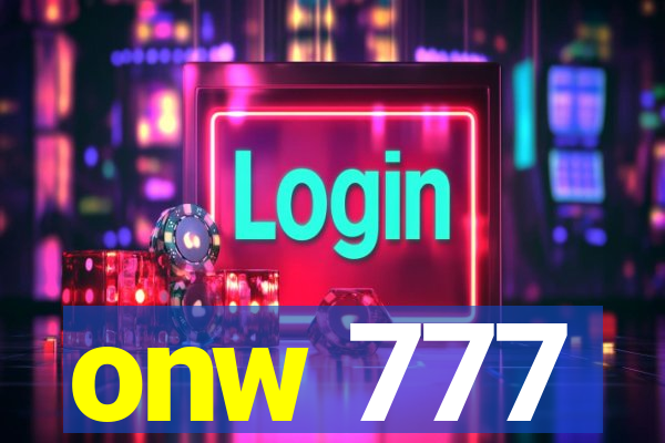 onw 777